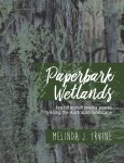 Paperbark Wetlands by Melinda J. Irvine cover art 2017