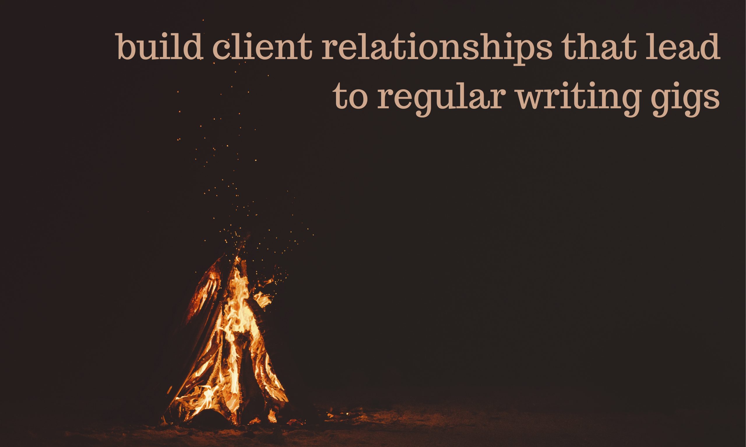 build-client-relationships-that-lead-to-regular-writing-gigs by Melinda J. Irvine