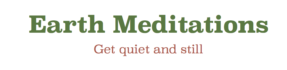 earth meditations