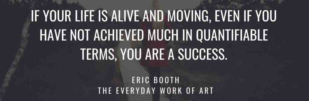 what is success? quote by eric booth on writingbiz.net