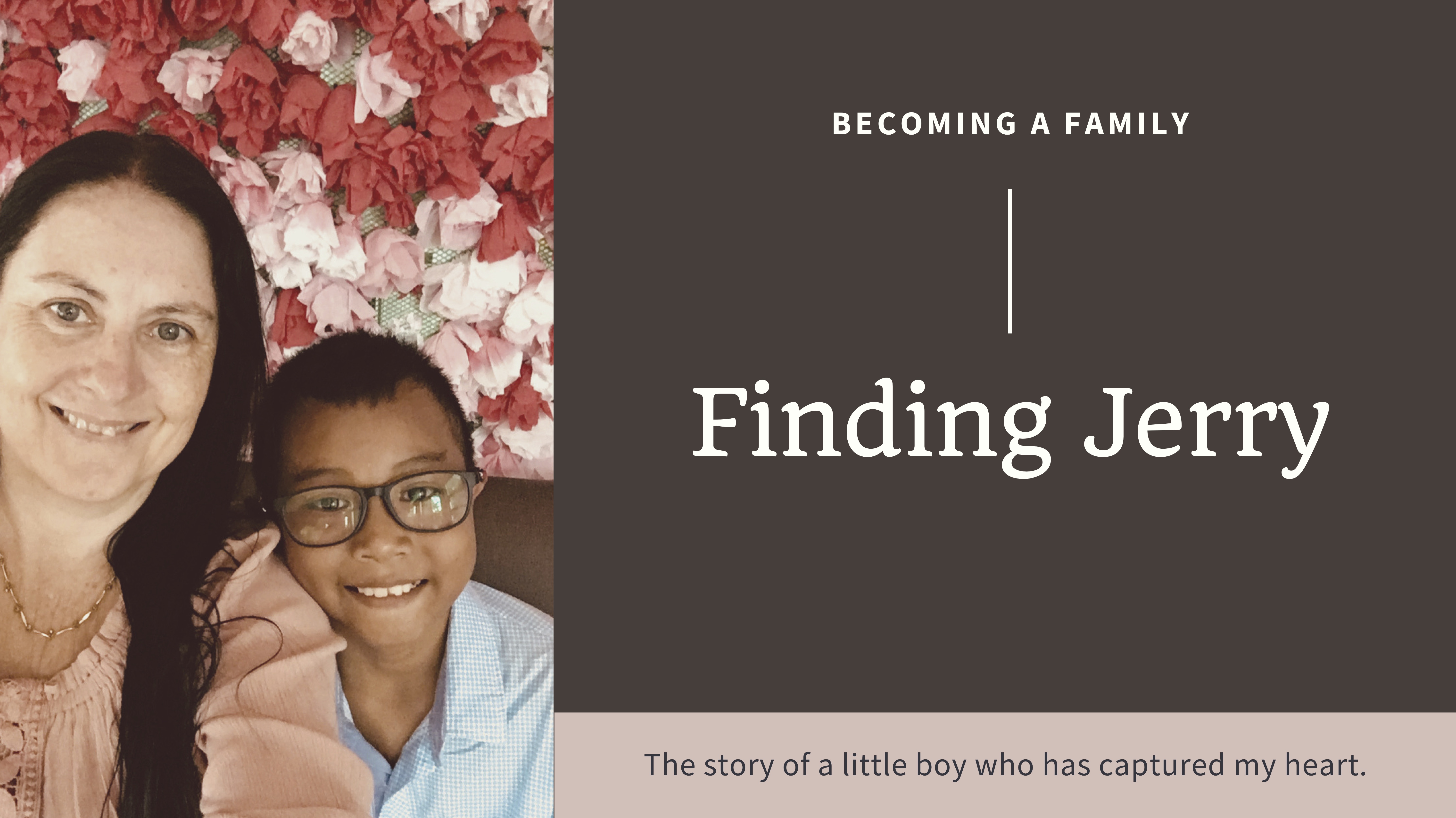 finding jerry and becoming a family