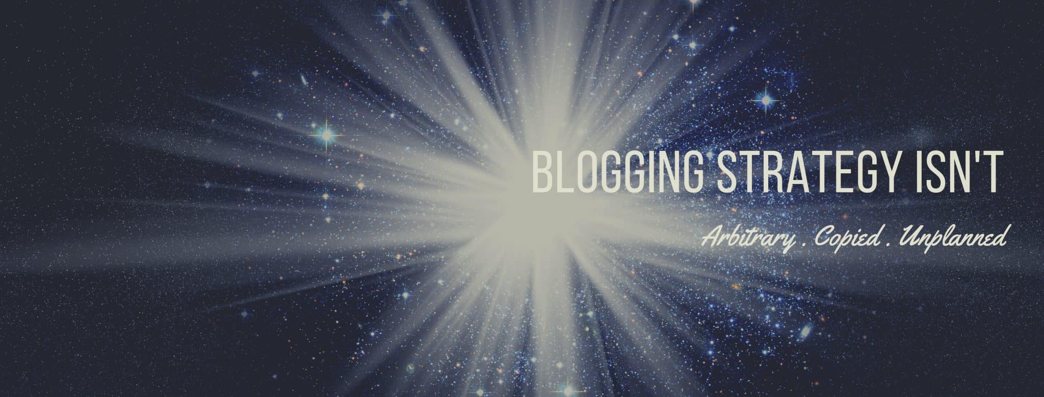 blogging strategy isn't @ Melinda J. Irvine